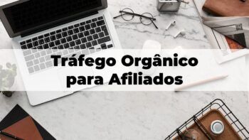 Tráfego Orgânico para Afiliados